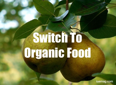 Switch to Organic food