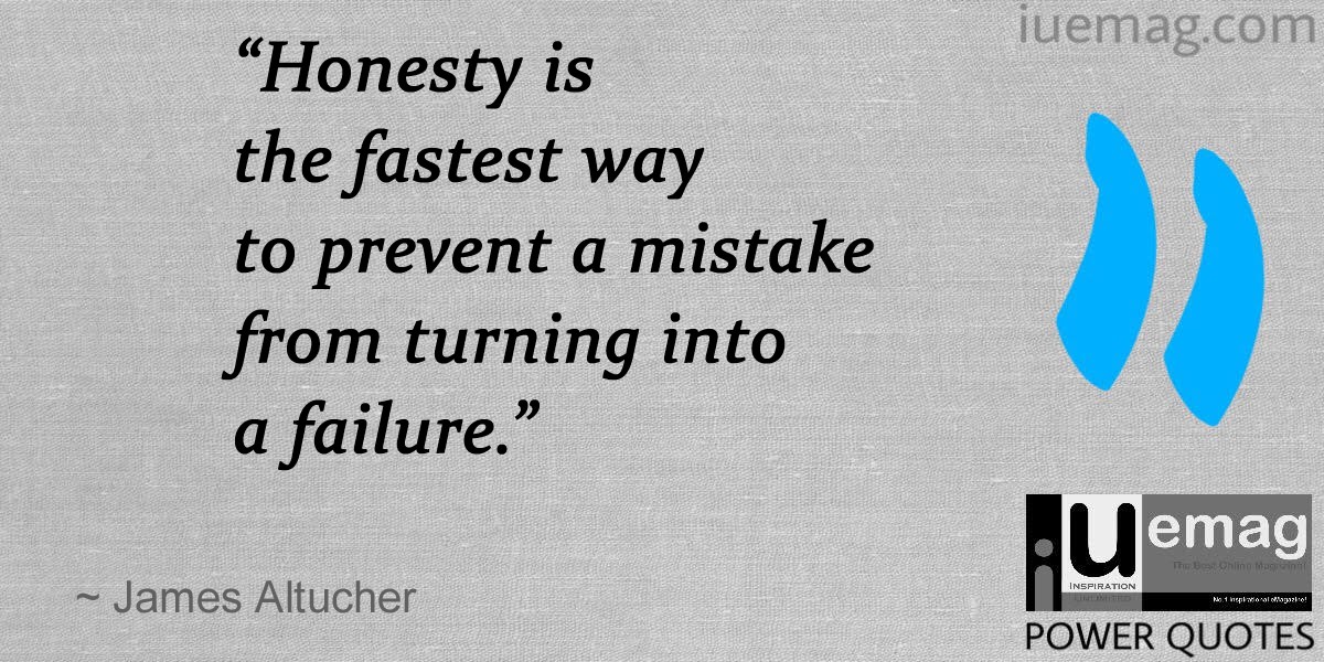 6 Highly Inspiring Quotes To Realize The Power Of Honesty