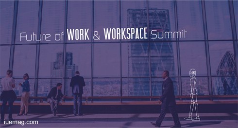 Future of Work & Workspace Summit