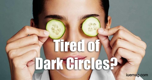 Eliminate your Dark Circles