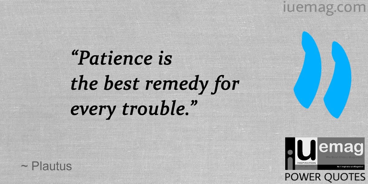 Patience Quotes That Will Calm You Down