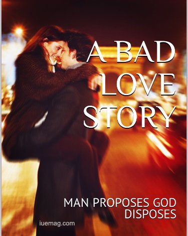 Embarking on the Journey of A Bad Love Story