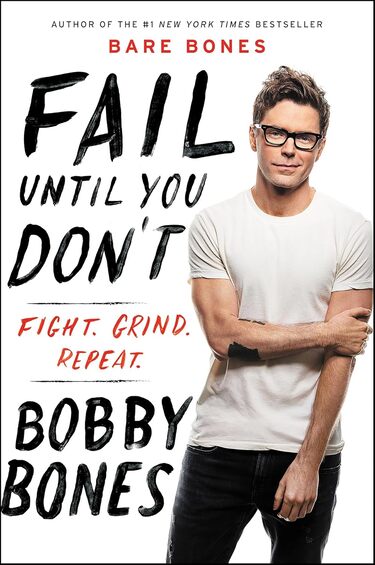 Fail Until You Don't Fight Grind Repeat-How to Deal with Failure and Navigate Life's Hurdles Fail Until You Don't Fight Grind Repeat-How to Deal with Failure and Navigate Life's Hurdles