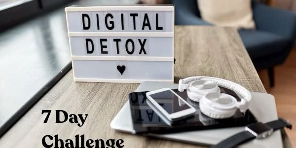 7-Day Digital Detox Challenge for Greater Productivity and Better Mental Health
