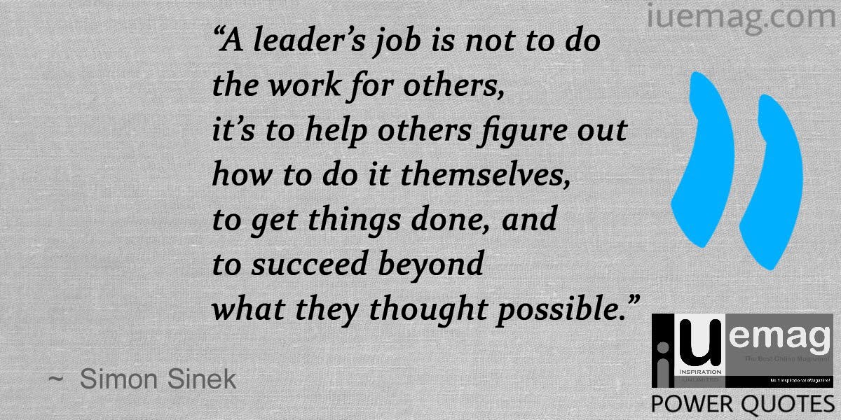 Simon Sinek Quotes:Business Leadership