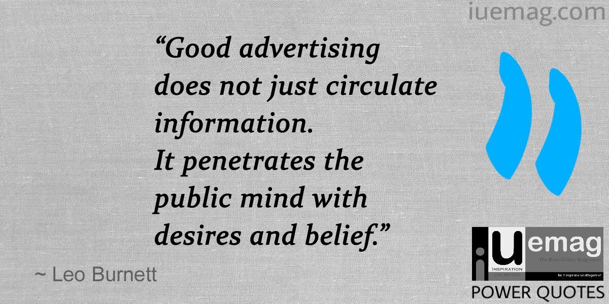 Leo Burnett Quotes on Advertising