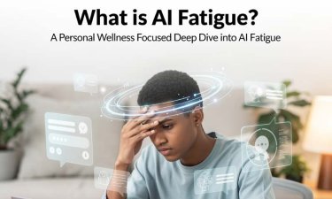 What is Ai Fatigue? A Personal Wellness Focused Deep Dive into AI Fatigue