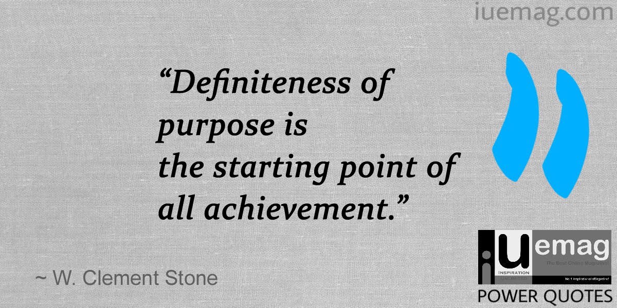 W. Clement Stone Quotes To Inspire You To Succeed